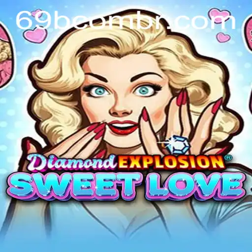 Unveiling the Thrills of DiamondExplosionSweetLove